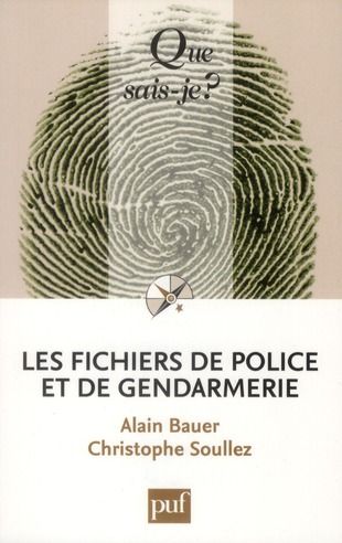 Emprunter Les fichiers de police et de gendarmerie. 2e édition livre
