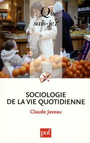 Emprunter Sociologie de la vie quotidienne. 2e édition livre