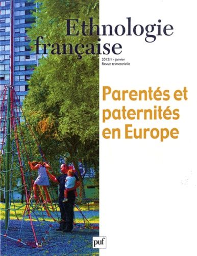 Emprunter Ethnologie française N° 1, Janvier 2012 : Parentés et paternités en Europe livre
