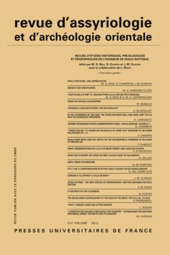 Emprunter Revue d'assyriologie et d'archéologie orientale N° 106/2012 : Recueil d'études historiques, philolog livre