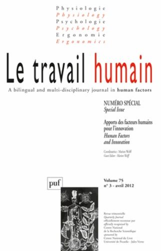 Emprunter Le travail humain Volume 75 N° 3, Avril 2012 : Apports des facteurs humains pour l'innovation livre