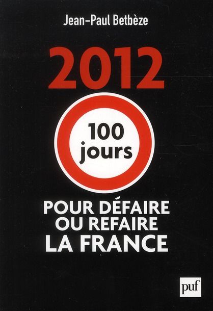 Emprunter 2012 : 100 jours pour défaire ou refaire la France livre