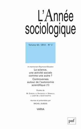 Emprunter L'Année sociologique Volume 63 N° 2/2013 : La science, une activité sociale comme une autre ? Contro livre