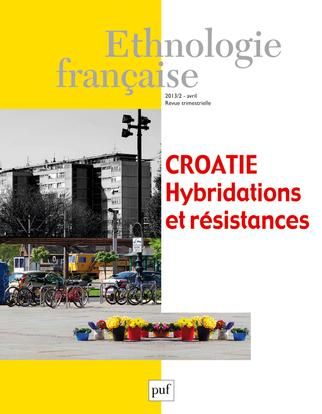 Emprunter Ethnologie française N° 2, Avril-juin 2013 : Croatie. Hybridations et résistances livre