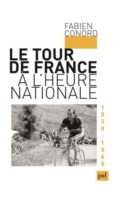 Emprunter Le Tour de France à l'heure nationale (1930-1968) livre