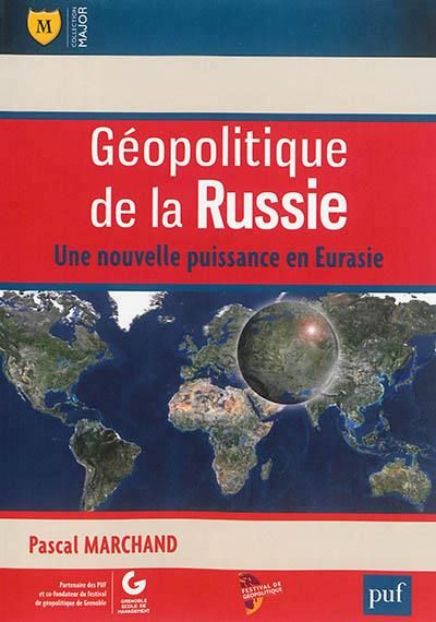 Emprunter Géopolitique de la Russie. Une nouvelle puissance en Eurasie livre