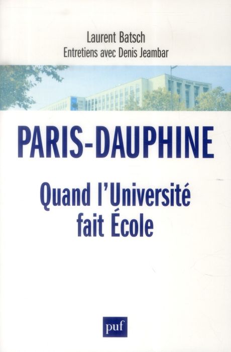Emprunter Paris-Dauphine. Quand l'Université fait Ecole livre