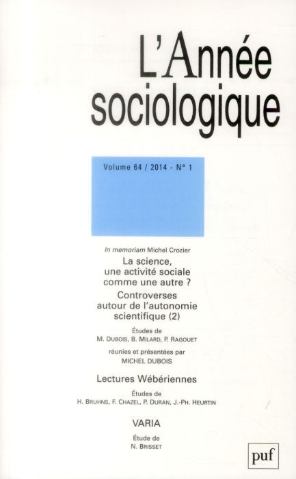 Emprunter L'Année sociologique Volume 64 N° 1/2014 : La science, une activité sociale comme une autre ? Contro livre