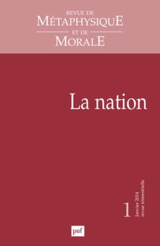 Emprunter Revue de Métaphysique et de Morale N° 1, Janvier-mars 2014 : La nation livre