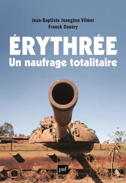 Emprunter Erythrée, un naufrage totalitaire livre
