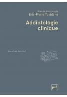 Emprunter Addictologie clinique. 2e édition livre