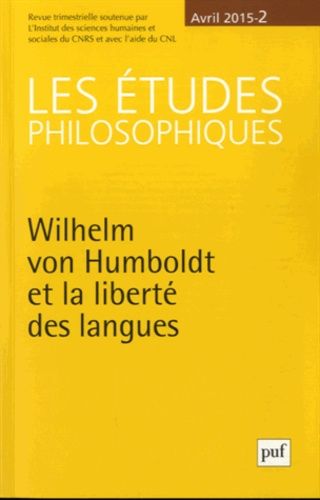 Emprunter Les études philosophiques N° 2, Avril 2015 : Wilhelm von Humboldt et la liberté des langues livre