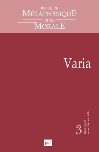 Emprunter Revue de Métaphysique et de Morale N° 3, Juillet-septembre 2015 : Varia livre