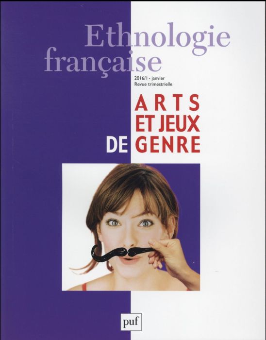 Emprunter Ethnologie française N° 1, Janvier 2016 : Arts et jeux de genre livre