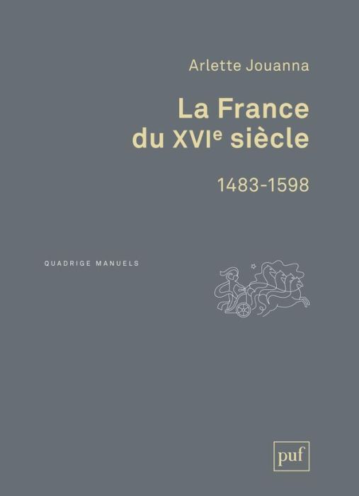Emprunter La France du XVIe siècle 1483-1598. 3e édition livre