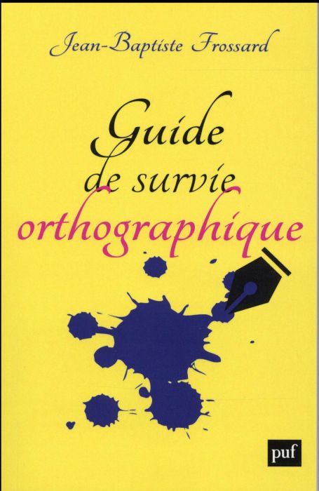 Emprunter Guide de survie orthographique livre