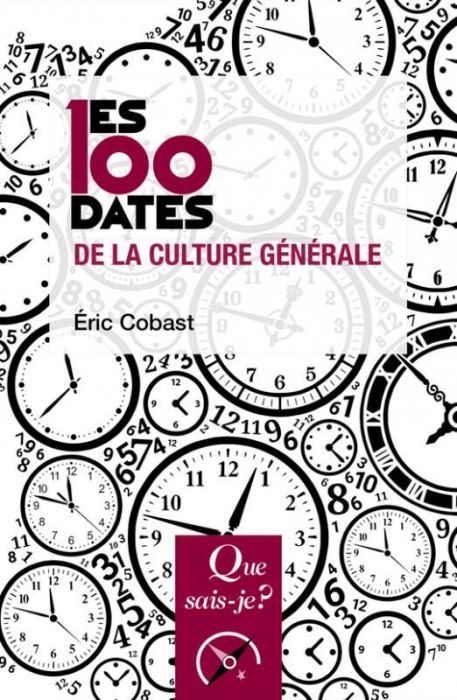Emprunter Les 100 dates de la culture générale. 2e édition livre