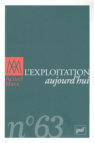 Emprunter Actuel Marx N° 63, premier semestre 2018 : L'exploitation aujourd'hui livre