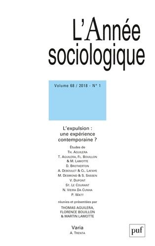 Emprunter L'Année sociologique Volume N° 1/2018 : L'expulsion : une expérience contemporaine ? livre