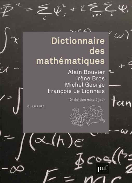 Emprunter Dictionnaire des mathématiques. 10e édition revue et augmentée livre