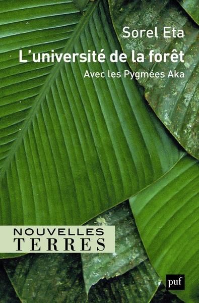 Emprunter L'université de la forêt. Avec les Pygmées Aka livre