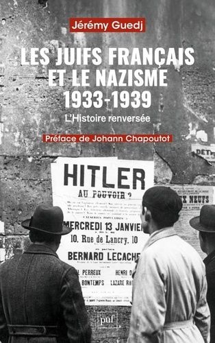 Emprunter Les Juifs français et le nazisme 1933-1939. L'Histoire renversée livre