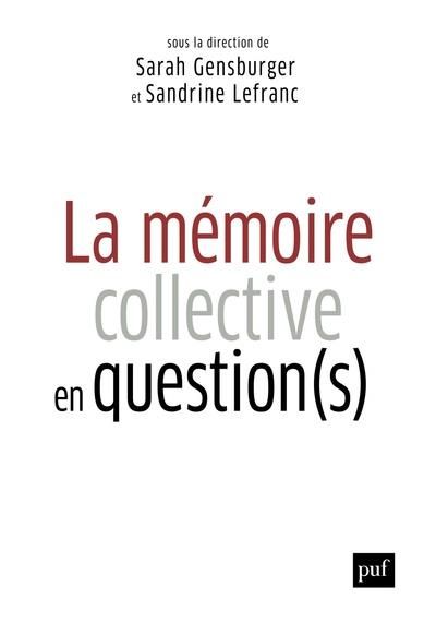 Emprunter La mémoire collective en question(s) livre