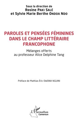 Emprunter Paroles et pensées féminines dans le champ littéraire francophone. Mélanges offerts au professeur Al livre