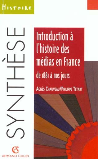 Emprunter Introduction à l'histoire des médias en France. De 1881 à nos jours livre