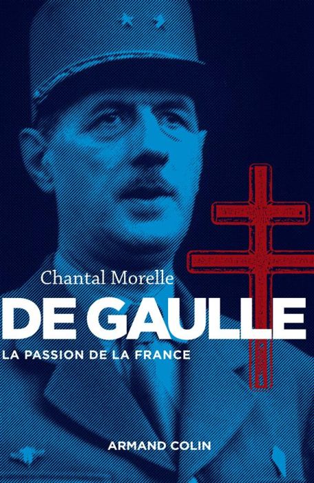 Emprunter De Gaulle la passion de la France livre