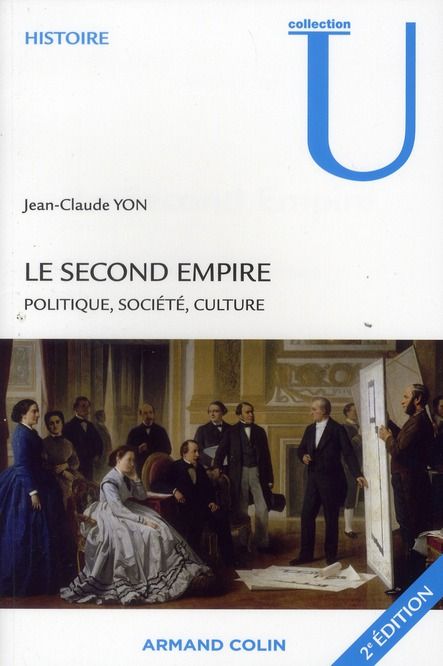 Emprunter Le second Empire. Politique, société, culture, 2e édition livre
