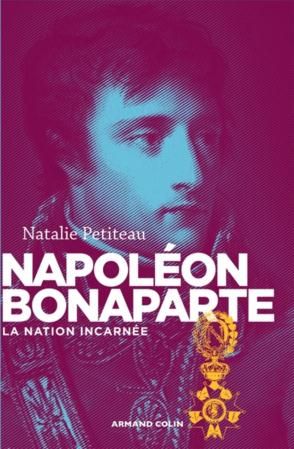 Emprunter Napoléon Bonaparte. La nation incarnée livre