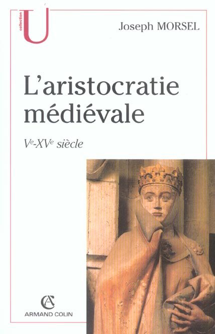 Emprunter L'aristocratie médiévale. La domination sociale en Occident (Ve-XVe siècle) livre