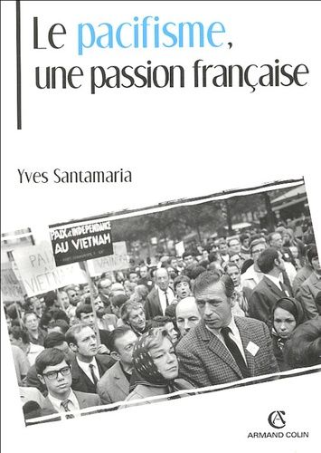 Emprunter Le pacifisme, une passion française livre