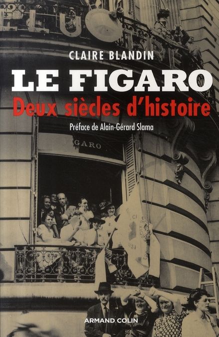 Emprunter Le Figaro. Deux siècles d'histoire livre
