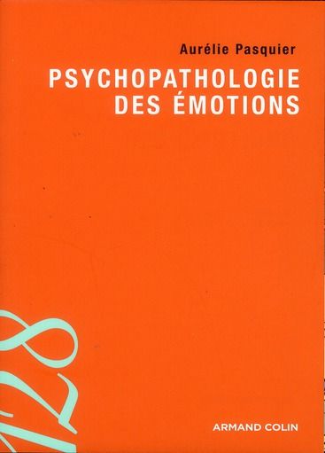 Emprunter Psychopathologie des émotions livre