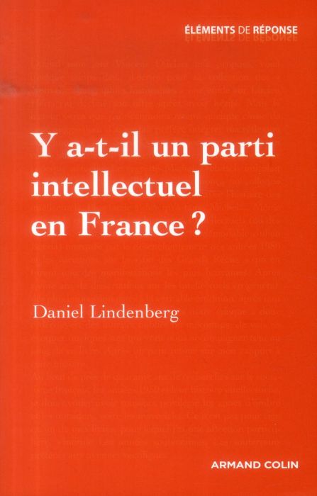 Emprunter Y a-t-il un parti intellectuel en France ? Essai sur les valeurs des modernes livre