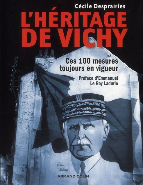 Emprunter L'héritage de Vichy. Ces 100 mesures toujours en vigueur livre