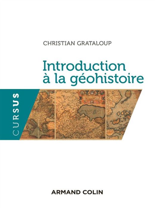 Emprunter Introduction à la géohistoire livre