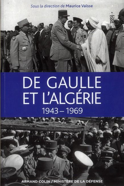 Emprunter De Gaulle et l'Algérie 1943-1969 livre