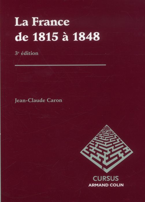 Emprunter La France de 1815 à 1848. 3e édition livre