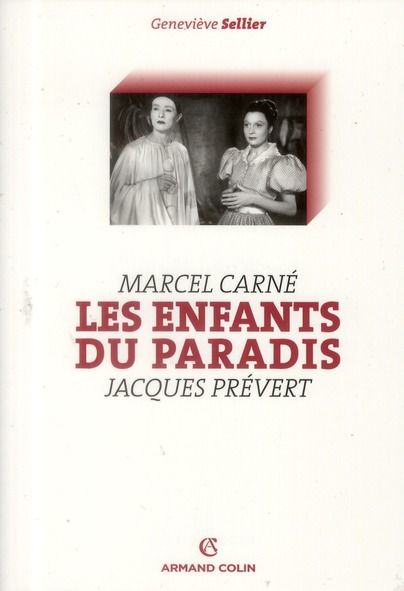 Emprunter Les Enfants du paradis (Marcel Carné, Jacques Prévert) livre