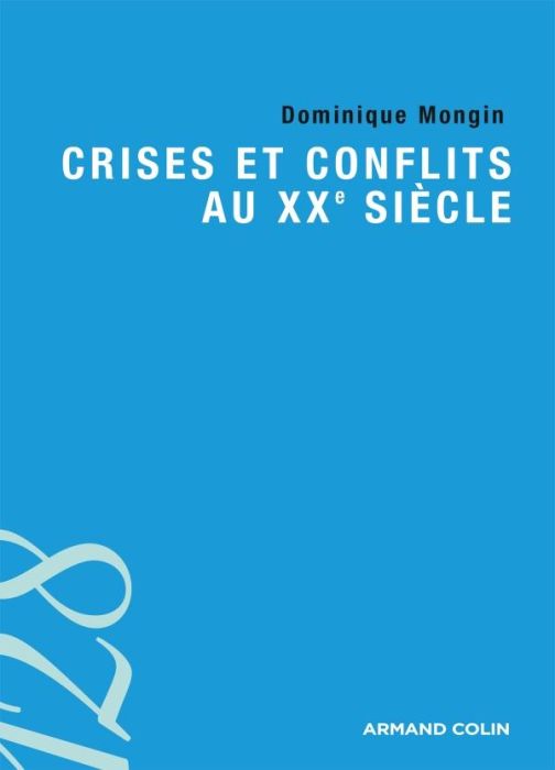 Emprunter Crises et conflits au XXe siècle livre