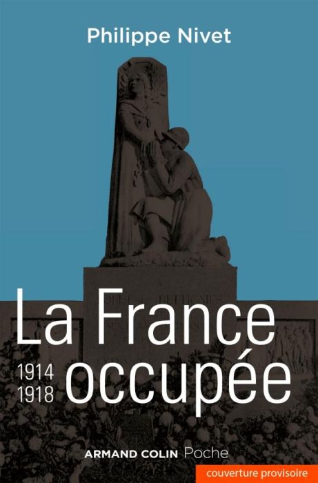 Emprunter La France occupée 1914-1918 livre
