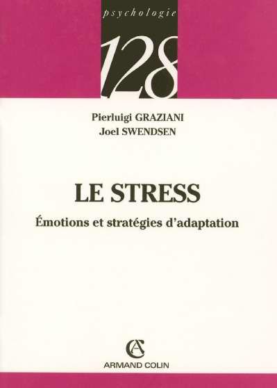 Emprunter Le stress. Emotions et stratégies d'adaptation livre