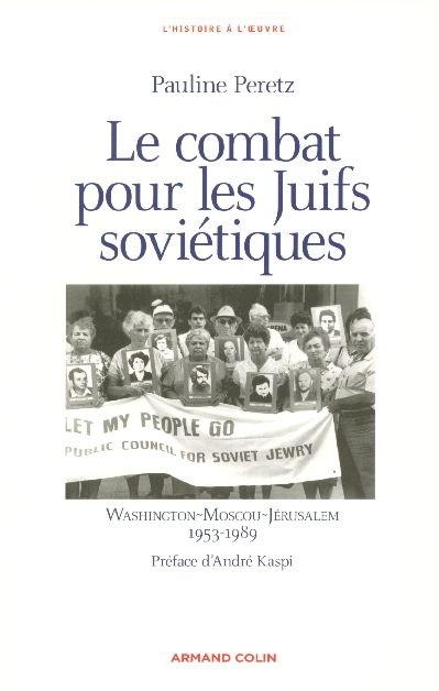 Emprunter Le combat pour les Juifs soviétiques. Washington-Moscou-Jérusalem 1953-1989 livre