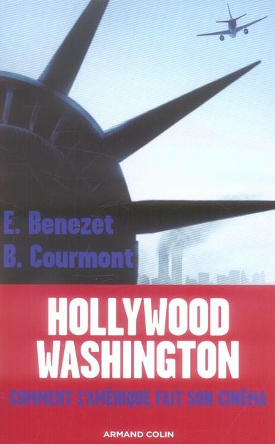 Emprunter Washington-Hollywood. Comment l'Amérique fait son cinéma livre