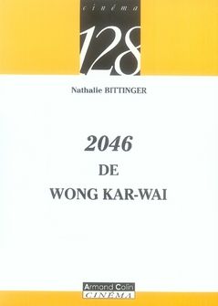 Emprunter 2046 de Wong Kar-wai livre