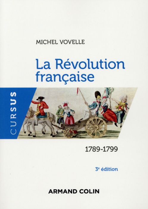 Emprunter La Révolution française. 1789-1799, 3e édition livre