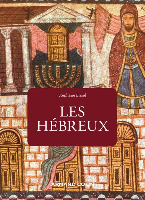 Emprunter Les Hébreux. Edition revue et augmentée livre
